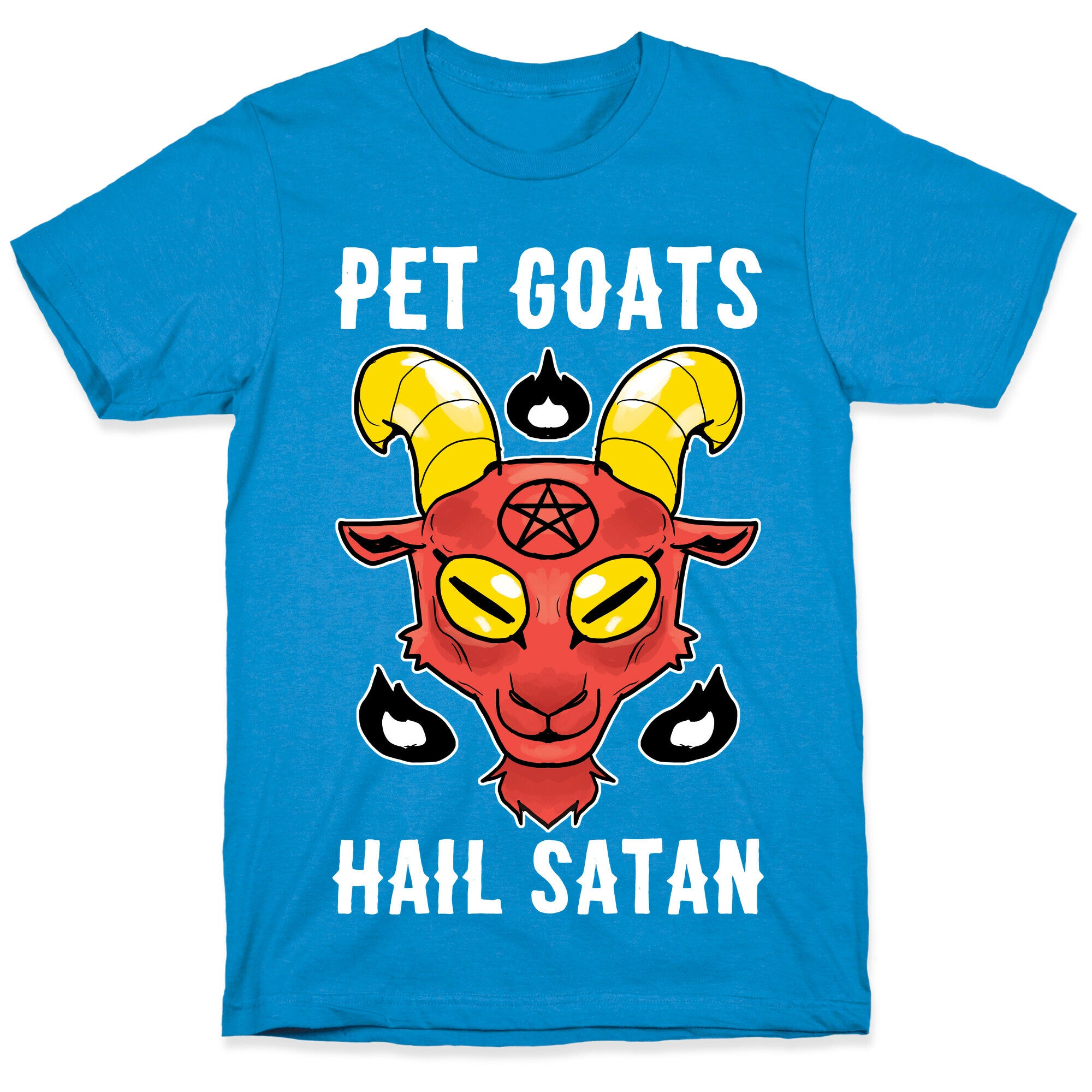 Pet Goats Hail Satan T-Shirt